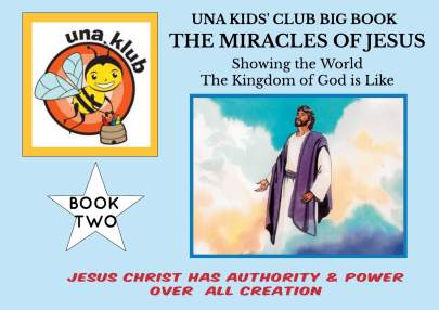 MIRACLES OF JESUS – POWER AND AUTHORITY OVER ALL CREATION - BIG BOOK TWO